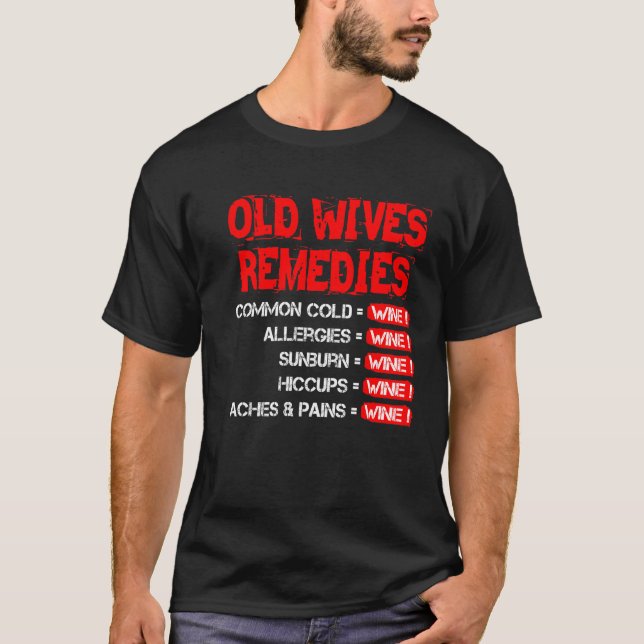 Camiseta Remédios de Esposas Antigas (Frente)