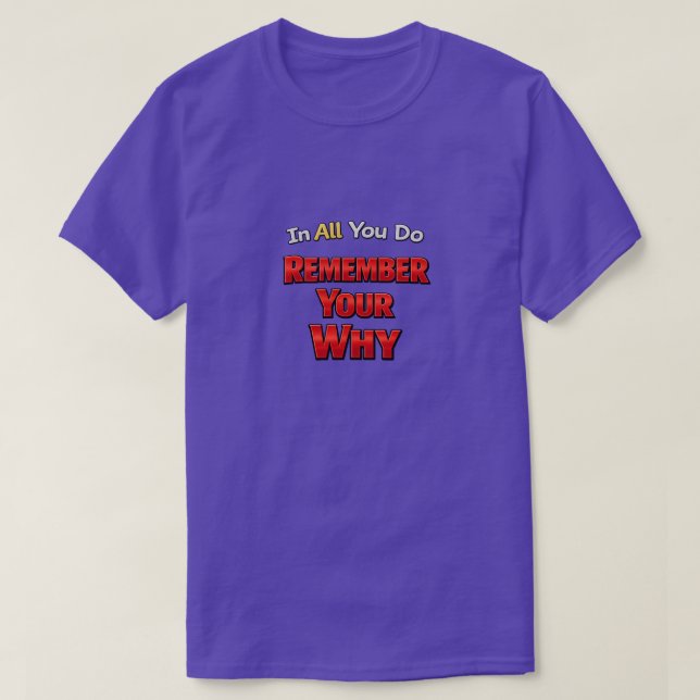 Camiseta Remember Your Why (Frente do Design)