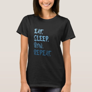 Camiseta Remoção Engraçada Coxswain Coma Repetição da Fila