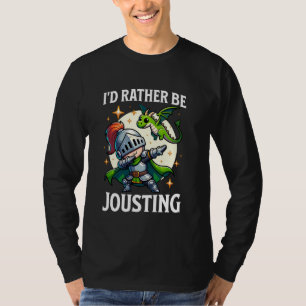 Camiseta Ren Faire Preferencialmentes Estão Jousting Dabbin