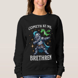 Camiseta Ren Faire Pun Cometh Em Mim Irmão Dabbing Mediev