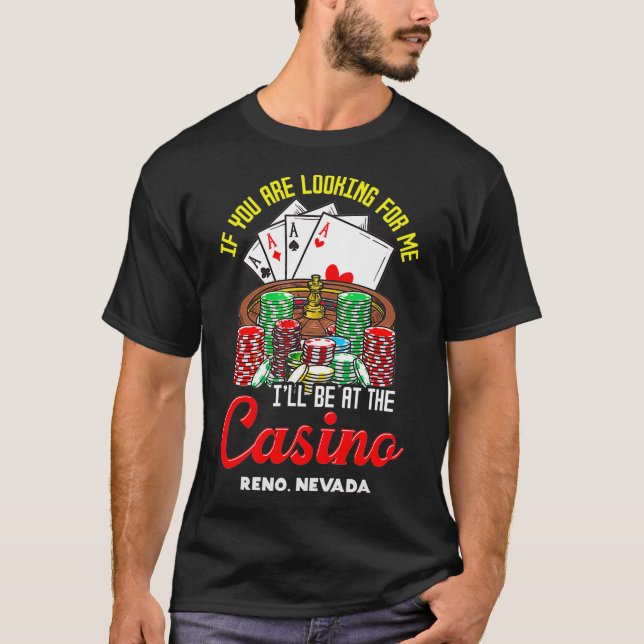 Camiseta Reno Nevada Casino Poker Roulette Gambler (Frente)