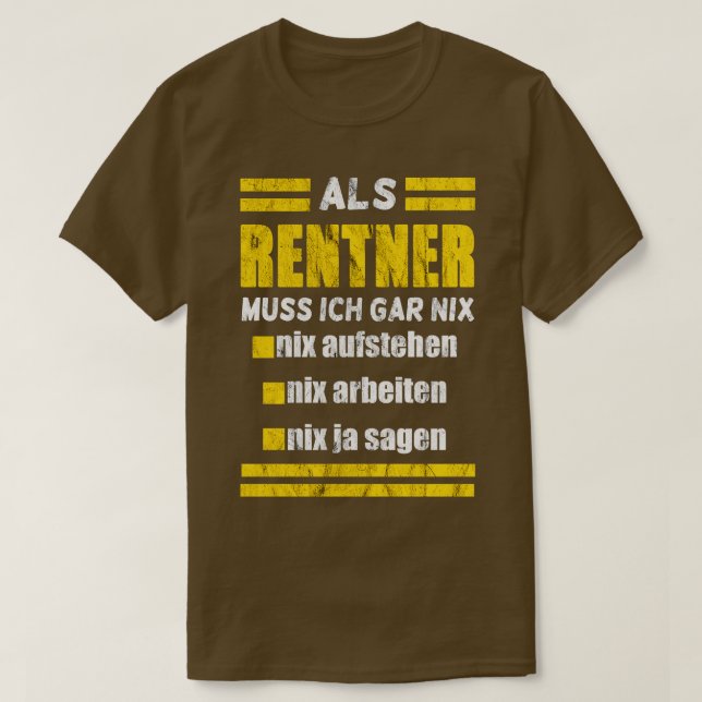 Camiseta Rentner muss nix (Frente do Design)