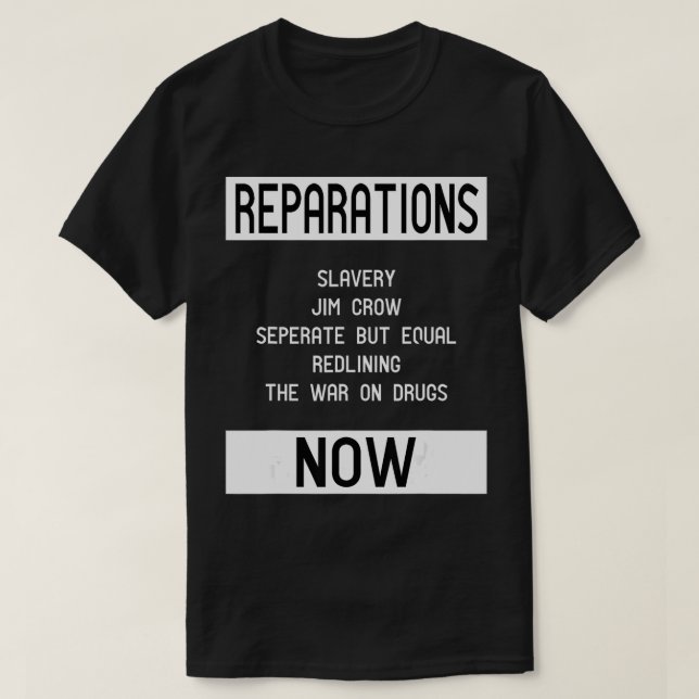 Camiseta REPARATIONS for BLM, Social Justice and Equality  (Frente do Design)
