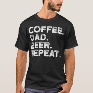 Camiseta Repetição da cerveja do pai do café