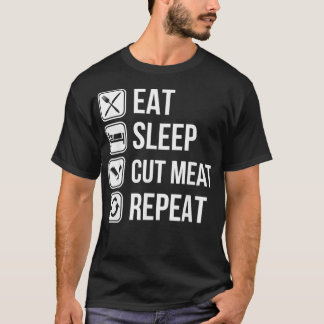 Camiseta Repetição de carne cortada no sono, açougueiro