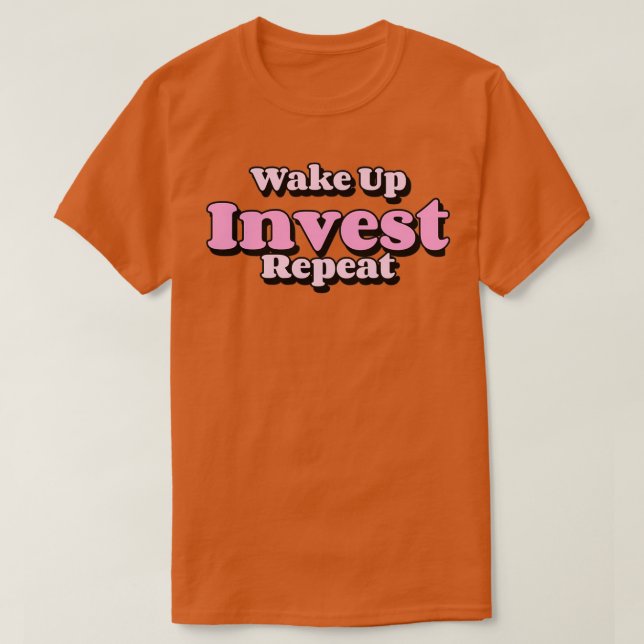 Camiseta Repetição de Investimento de acordar Superior (Frente do Design)