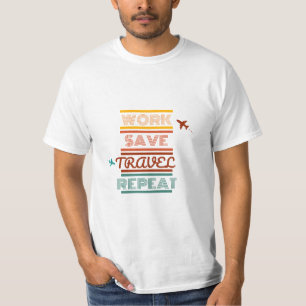 Camiseta Repetição de salvamento de Viagem de trabalho - Ad