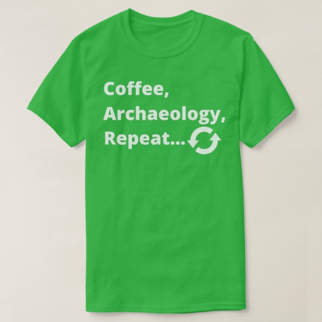 Camiseta Repetir Arqueologia do Café (Frente do Design)