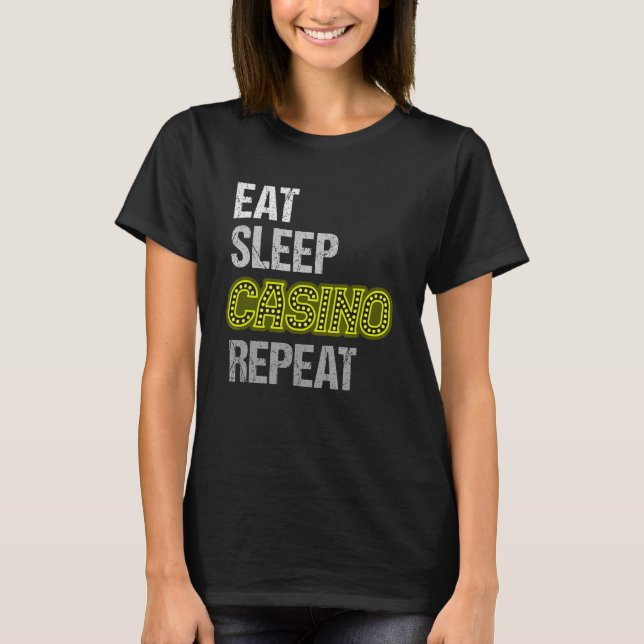 Camiseta Repetir o cassino de repouso (Frente)