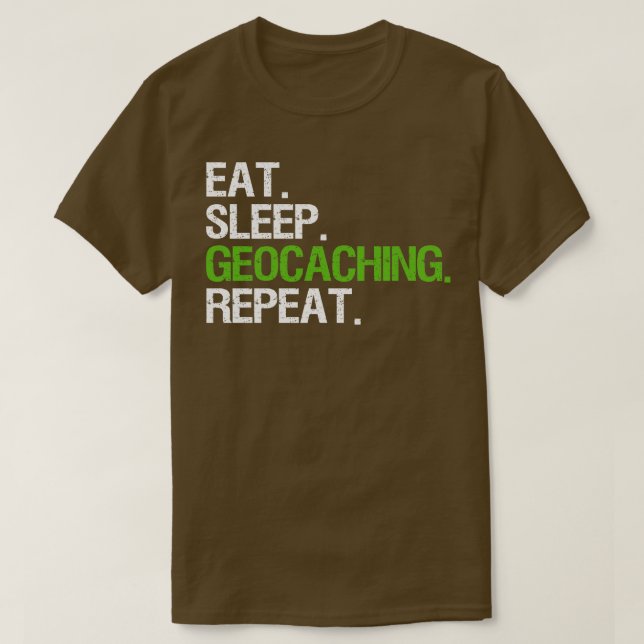 Camiseta Repetir o Geocaching do Sono (Frente do Design)