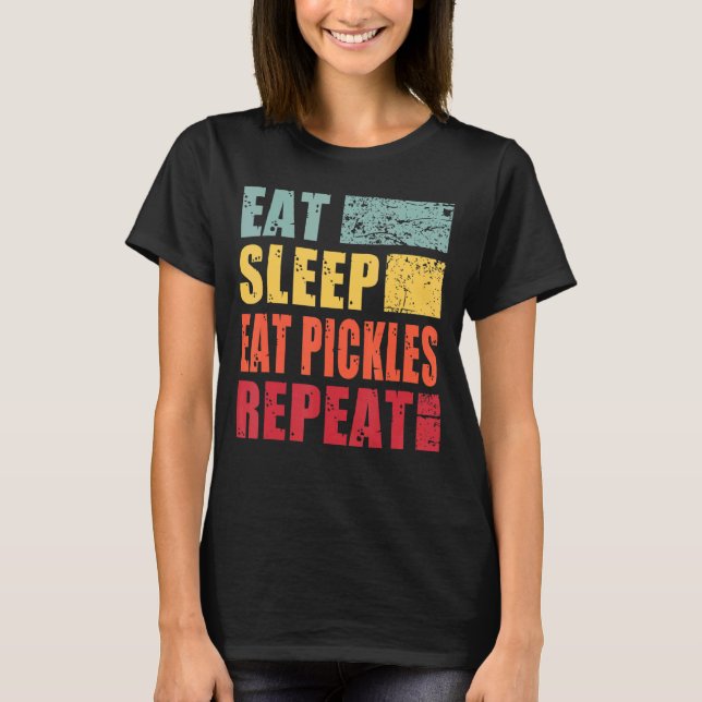 Camiseta Repetir os picles de repouso (Frente)