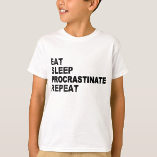 Camiseta Repetir Procrastinato De Sono