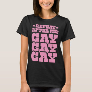 Camiseta Repita Depois De Mim Gay Liberal LGBTQ Ally Princi
