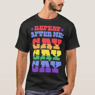 Camiseta Repita Depois De Mim Gay Liberal LGBTQ Ally Princi