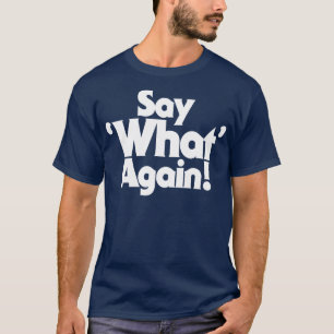 Camiseta Repita O Que