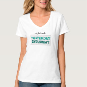 Camiseta REPITA ONTEM a turquesa