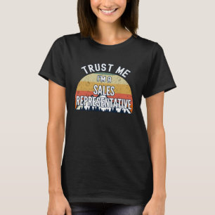 Camiseta Representante de Vendas Confie em Mim Eu Sou um R