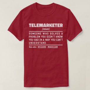 Camiseta Representante de vendas do telemarketer Noun Defin