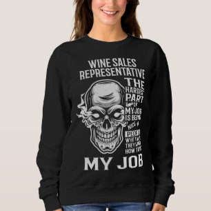 Camiseta Representante Do Vinho A Parte Mais Difícil Do Meu