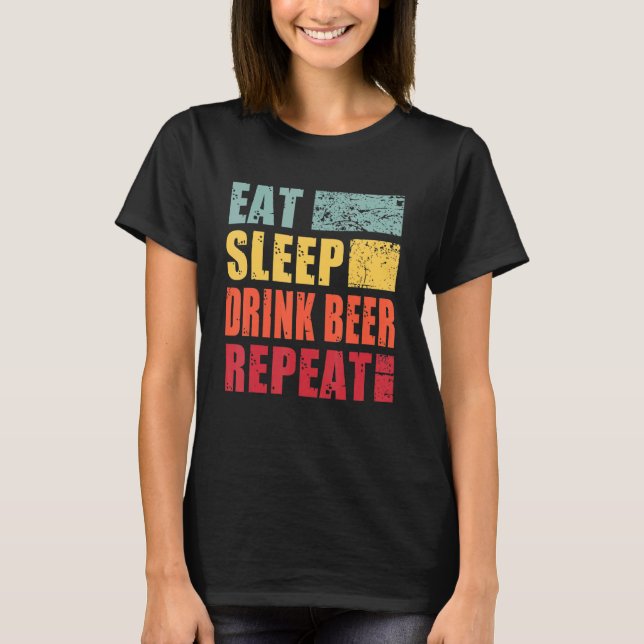 Camiseta Reproduza a cerveja de bebida adormecida (Frente)