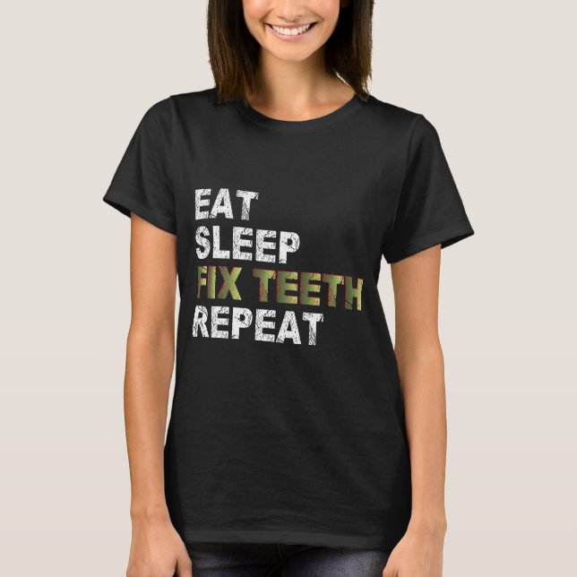 Camiseta Reproduza os dentes de conserto no modo de espera (Frente)