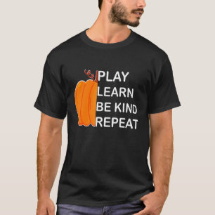 Camiseta Reproduzir Aprender A Repetir O Dia da Unidade Lar