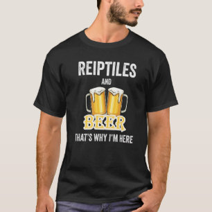 Camiseta Répteis e Cerveja É por isso que estou aqui