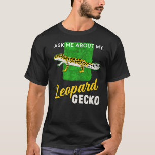 Camiseta Reptile Perguntou-Me Sobre A Minha Gecko Leopardo
