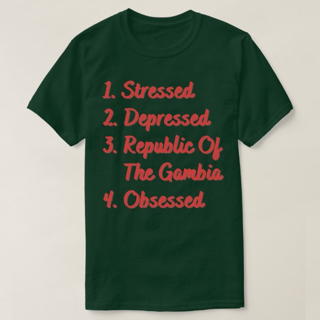 Camiseta República Deprimida de Stress da Gâmbia (Frente do Design)