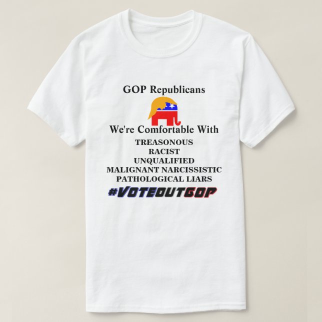 Camiseta Republicanos do GOP com quem estamos confortáveis. (Frente do Design)