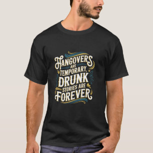 Camiseta Resacas Engraçadas São Humor Temporário de Bebida