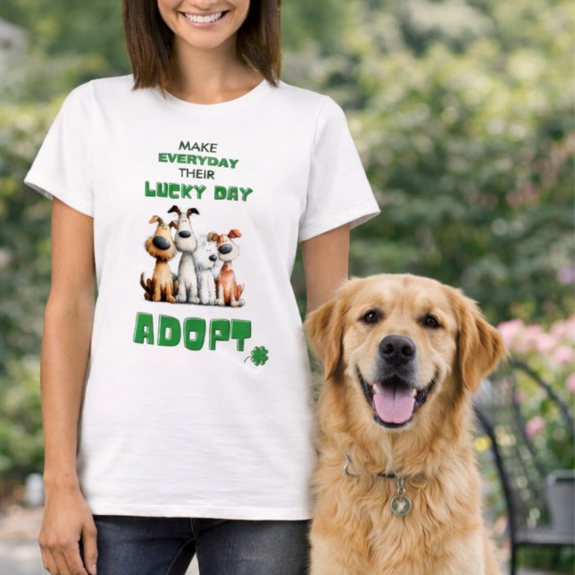 Camiseta Resgate de Cães Adotar Dia de Sorte Todos os Dias (Criador carregado)