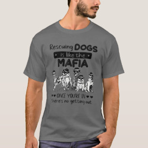 Camiseta Resgate De Cães É Como O Resgate De Cachorros Da M