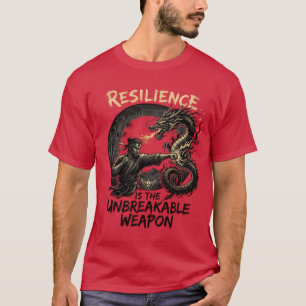 Camiseta Resiliência É A Arma Inquebrantável