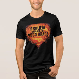 Camiseta Resiliente por causa dos Super Poderes de Deus