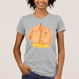 CAMISETA RESILIENTE POR DESIGN