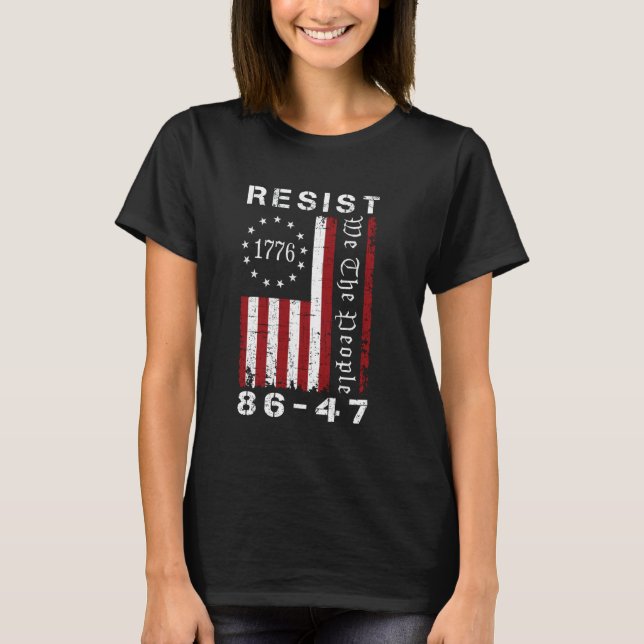 Camiseta Resist 8647 86 47 Protest We The People Flag Save  (Frente)