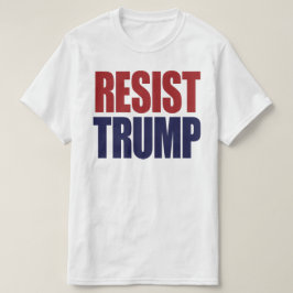 Camiseta Resista ao Presidente Trump - Anti Trump