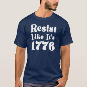 Camiseta Resista Como Se Fosse 1776