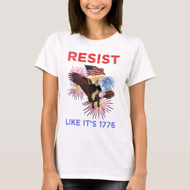 Camiseta Resista Como Se Fosse 1776 (Frente)