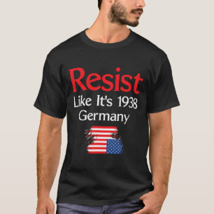 Camiseta Resiste como se fosse 1938 Alemanha