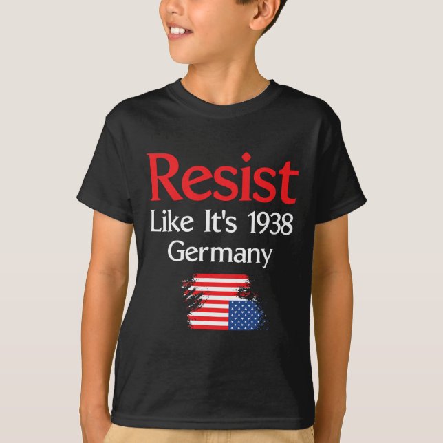 Camiseta Resiste como se fosse 1938 Alemanha (Frente)