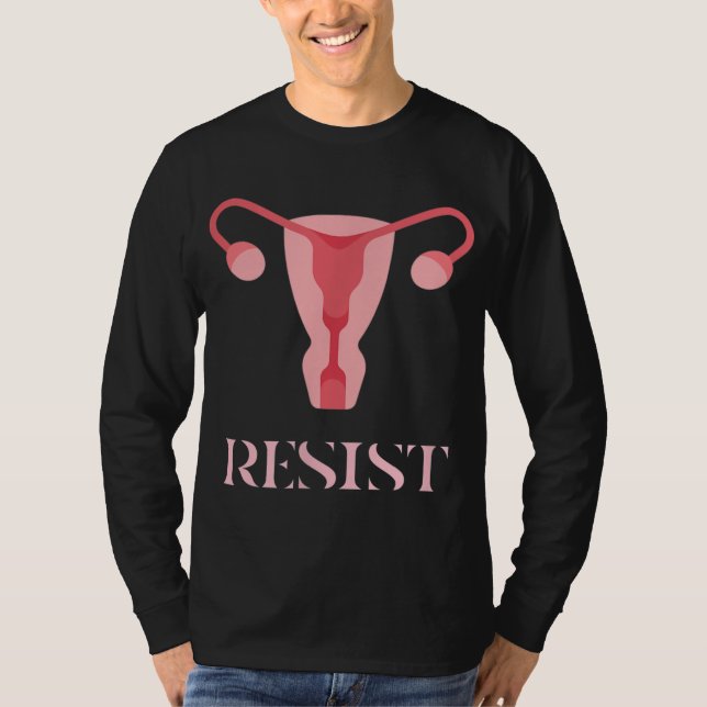 Camiseta Resiste, proteja a Design da escolha da mulher (Frente)