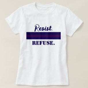 Camiseta Resistência À Recusa Obedecida Anti-Trump Anti-Aut
