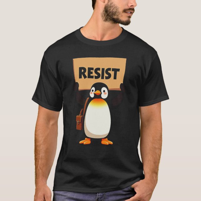Camiseta Resistir ao Activismo de Pinguim Design Gráfico (Frente)