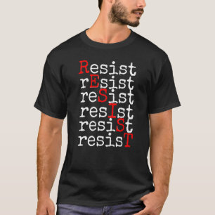 Camiseta Resistir ao texto escrito