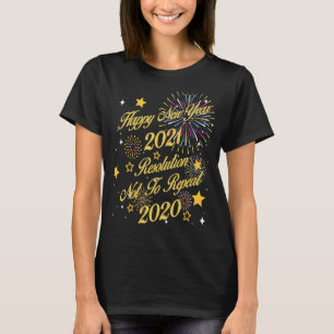 Camiseta Resolução Do feliz ano novo 2021 Para Não Repetir