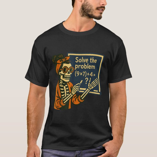 Camiseta Resolva O Problema 9x7+4 67 Meme Seis Sete Esquele (Frente)
