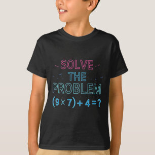 Camiseta Resolva O Problema Faça A Conta 67 Meme Engraçado